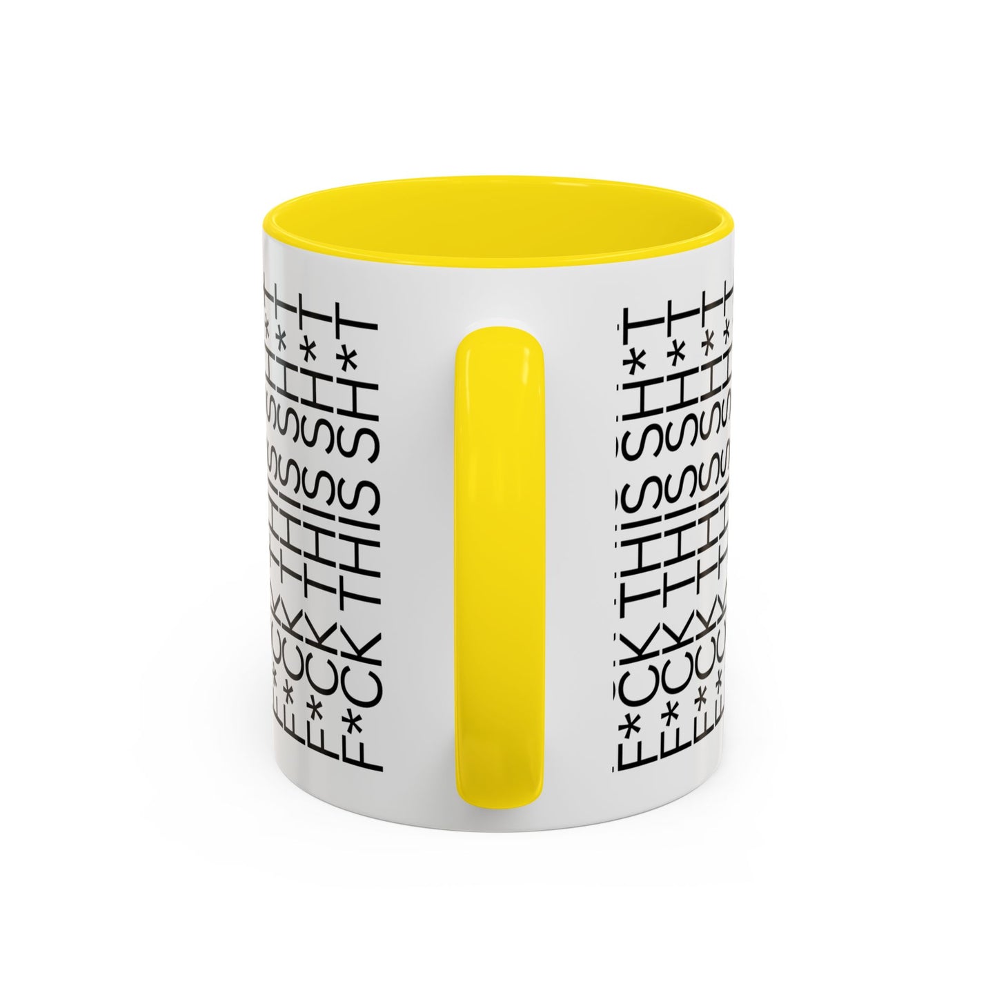 The ‘F*CK THIS SH*T’ Mug