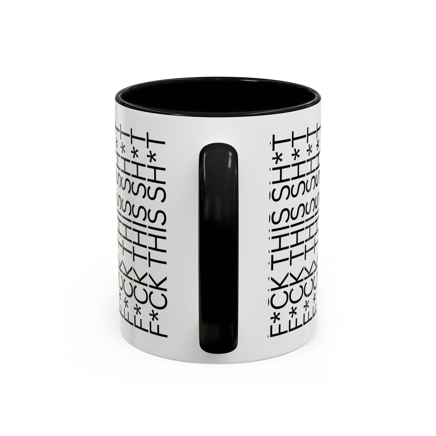 The ‘F*CK THIS SH*T’ Mug