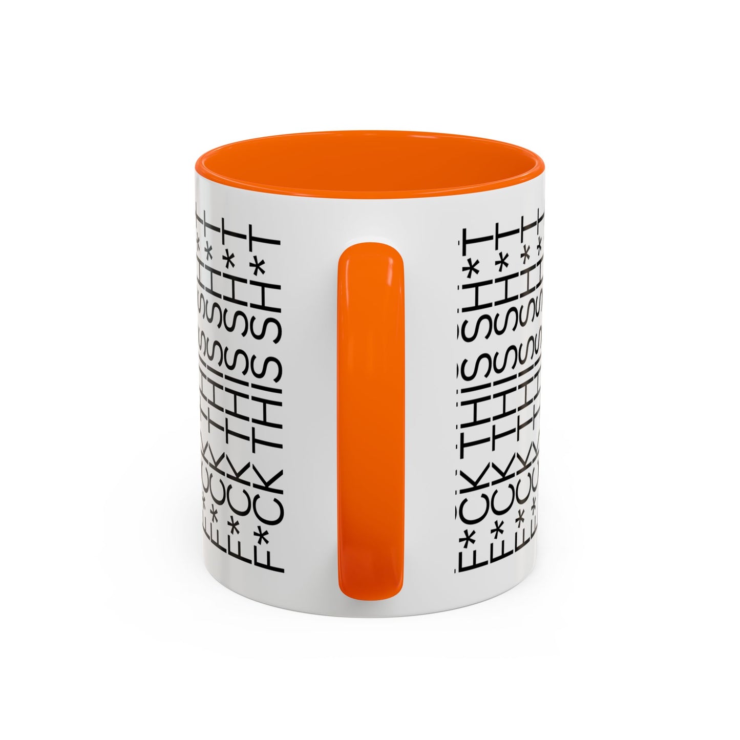 The ‘F*CK THIS SH*T’ Mug