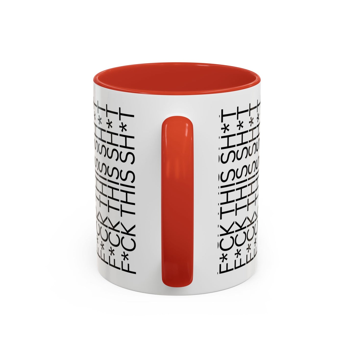 The ‘F*CK THIS SH*T’ Mug